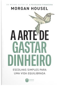 mais-gastar-equilibrio-viva-felicidade-arte-a-com-e-dinheiro-a-de-a