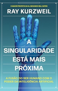 A Singularidade Está Mais Próxima: Fusão Humano-IA e o Futuro da Consciência - imagem 2