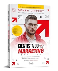 Cientista do Marketing Digital: Venda Mais, Mais Vezes e Pelo Maior Valor - imagem 3