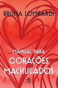 Manual Para Corações Machucados: Cura e Autoamor com Bruna Lombardi - imagem 2