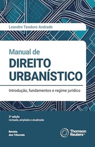Manual de Direito Urbanístico 2ª Edição: Guia Essencial para Cidades Mais Justas - imagem 2