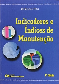 Indicadores e Índices de Manutenção: Guia Essencial para Gestão de Ativos (2ª Edição) - imagem 2
