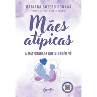 Maternidade Atípica: Encontre Força e Leveza - imagem 1