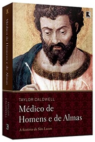 Médico de Homens e de Almas: A Fascinante História de São Lucas - imagem 4