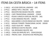 CESTA BASICA COMPLETA PROMOCIONAL DE ALIMENTOS DUANDRA MEGASTORE - imagem 3