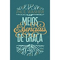 Meios Essenciais de Graça – O Caminho para a Santidade - imagem 1