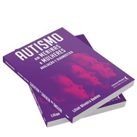 meninas-mulheres-em-e-guia-a-essencial-para-avaliacao-diagnostico-e-autismo-preciso-a