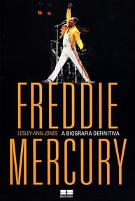 Freddie Mercury: A Biografia Definitiva - Descubra o Mito do Rock - imagem 1