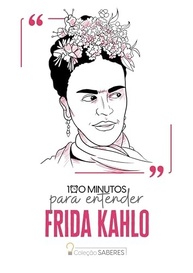 Frida Kahlo em 100 Minutos: Descubra a Vida e a Arte da Ícone Mexicana - imagem 2