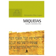 Miqueias: Justiça e Misericórdia de Deus (Comentário) - imagem 1