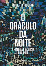 O Oráculo da Noite: Desvende os Mistérios e a Ciência dos Sonhos - imagem 2