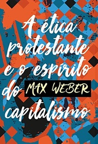 A Ética Protestante e o Espírito do Capitalismo: Desvende a Origem do Mundo Moderno - imagem 2