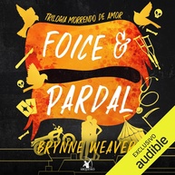 morrendo-e-a-o-explosivo-de-amor-trilogia-desfecho-pardal-foice-da-a