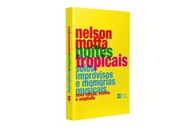 Noites Tropicais: A História da Música Brasileira por Nelson Motta - imagem 4