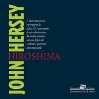 mudou-a-historia-o-hiroshima-mundo-a-essencial-livro-que-a