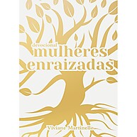 Mulheres Enraizadas: Floresça em Qualquer Estação - imagem 1