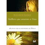 Mulheres que Amaram a Deus: Inspire-se! - imagem 1