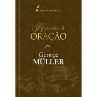 Respostas à Oração: O Poder da Fé de George Müller - imagem 2
