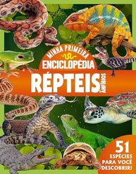 mundo-anfibios-repteis-minha-animais-a-primeira-de-um-enciclopedia-fascinante-e-descubra-a