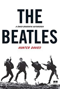 The Beatles: A Biografia Definitiva e Autorizada da Banda Que Mudou o Mundo - imagem 2