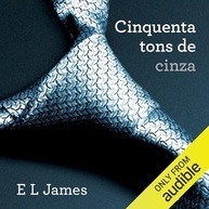 Cinquenta Tons de Cinza: Descubra o Romance que Conquistou o Mundo - imagem 2