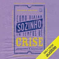 na-guia-para-aventuras-o-inesqueciveis-humorado-crise-a-sozinho-bem-viaje-a