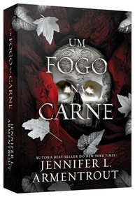 Um Fogo na Carne (Vol. 3 Carne e Fogo) + Brindes Exclusivos | Jennifer L. Armentrout - imagem 3