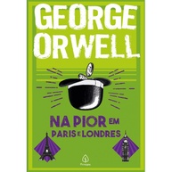 Na Pior em Paris e Londres: Um Clássico da Literatura - imagem 1