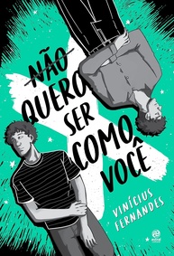 Não Quero Ser Como Você: Uma História de Amor Inesperada - imagem 1
