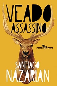 Veado Assassino: A Reflexão Provocadora de Santiago Nazarian - imagem 2