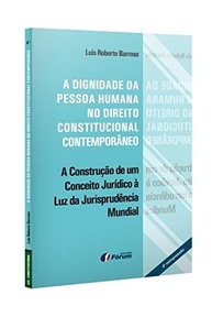 no-da-dignidade-contemporaneo-constitucional-humana-direito-fundamentos-pessoa-a