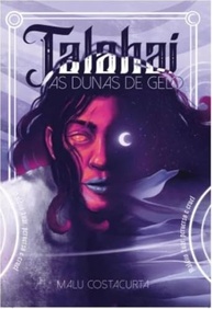 Talahai: Aventura Brutal no Deserto Congelado com Magia e Romance - imagem 2