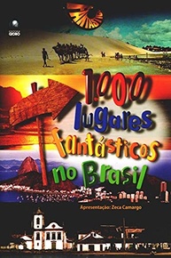 1000 Lugares Fantásticos no Brasil: Descubra o Brasil Incrível! - imagem 2