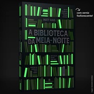 A Biblioteca da Meia-Noite: Explore Vidas Infinitas e Descubra o Que Realmente Importa - imagem 4