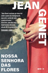 nossa-jean-a-genet-de-das-flores-autoficcao-prima-senhora-obra-queer-e-literature-a
