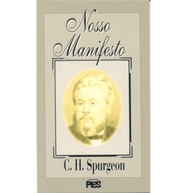 Nosso Manifesto: A Defesa de Spurgeon ao Evangelho - imagem 1