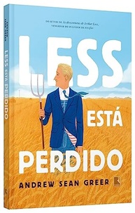 Less Está Perdido: A Nova Aventura do Vencedor do Pulitzer de Andrew Sean Greer - imagem 4