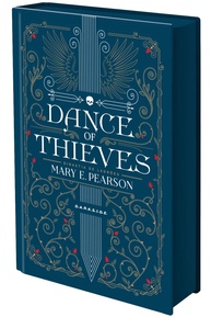 Dance of Thieves: Dinastia de Ladrões - A Nova Saga de Mary E. Pearson - imagem 1