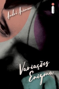 Variações Enigma: O Novo Romance Intenso do Autor de "Me Chame Pelo Seu Nome" - imagem 2