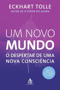 novo-um-consciencia-eckhart-tolle-a-sua-com-mundo-desperte-a