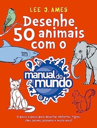 o-a-manual-guia-50-incriveis-divertido-animais-passo-passo-a-mundo-do-com-desenhe-a