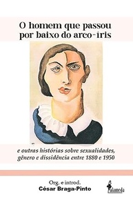 o-arco-lgbtqi-baixo-historias-1880-do-1950-a-homem-por-de-iris-que-dissidencia-passou-a