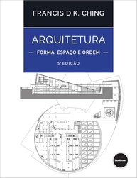 o-arquitetura-para-ordem-forma-essencial-entender-design-a-e-guia-o-espaco-a