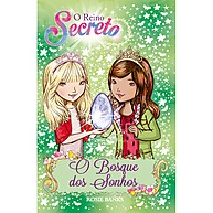 O Bosque dos Sonhos: Aventura no Reino Secreto - imagem 1