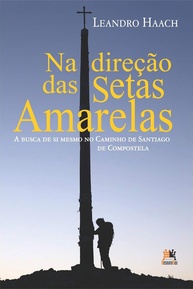 o-caminho-de-valina-setas-amarelas-elias-padre-e-direcao-inspiradora-santiago-a-do-historia-na-a-das-a