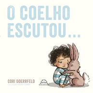 O Coelho Escutou: Um Abraço em Forma de Livro - imagem 1