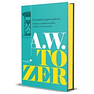 O Cristão Surpreendente: Vida Plena com Deus | Tozer - imagem 1
