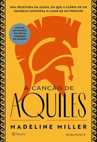 A Canção de Aquiles: O Amor e a Glória de um Semideus na Guerra de Troia - imagem 1
