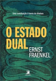 O Estado Dual: Desvendando a Teoria da Ditadura com Ernst Fraenkel - imagem 2