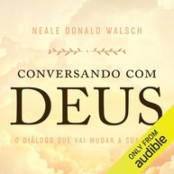 o-dialogo-deus-vida-a-descubra-vai-mudar-sua-que-com-transformador-conversas-a